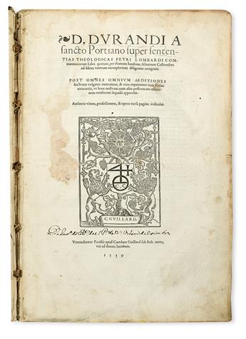 DURAND DE SAINT-POURÇAIN, GUILLAUME. Super sententias theologicas Petri Lombardi commentariorum libri quatuor.  1539